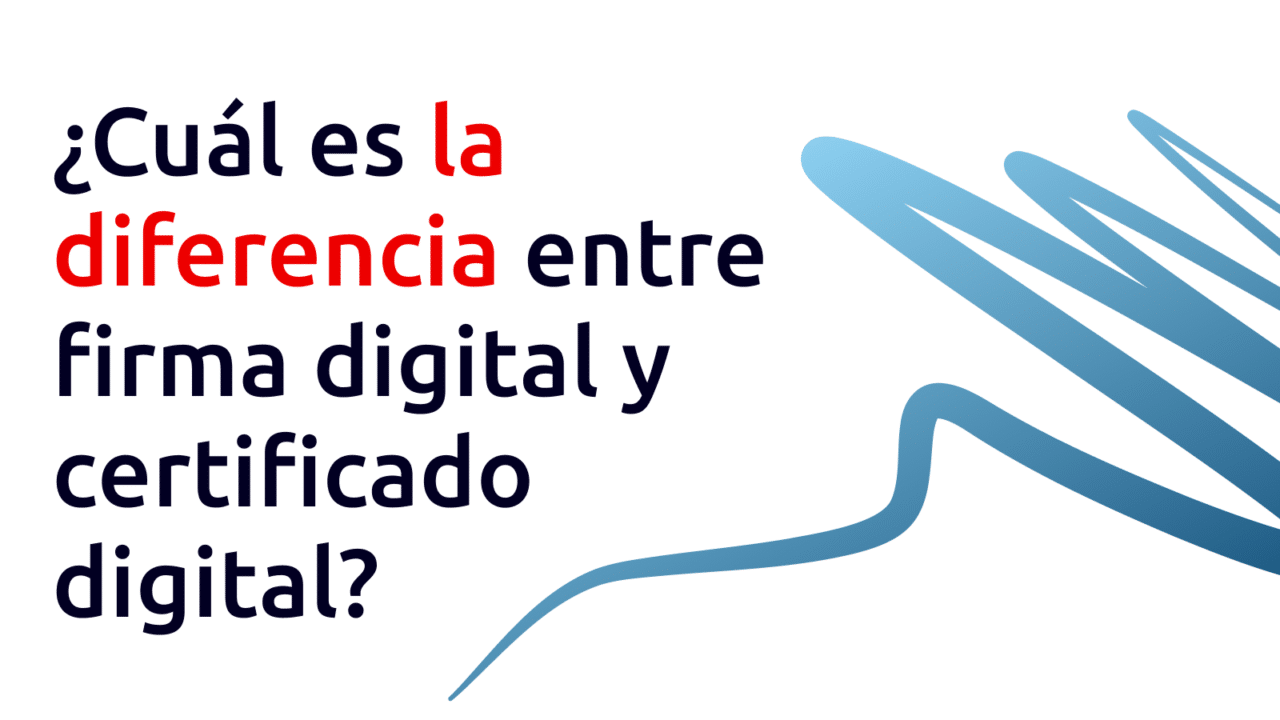 diferencia entre firma digital y certificado digital